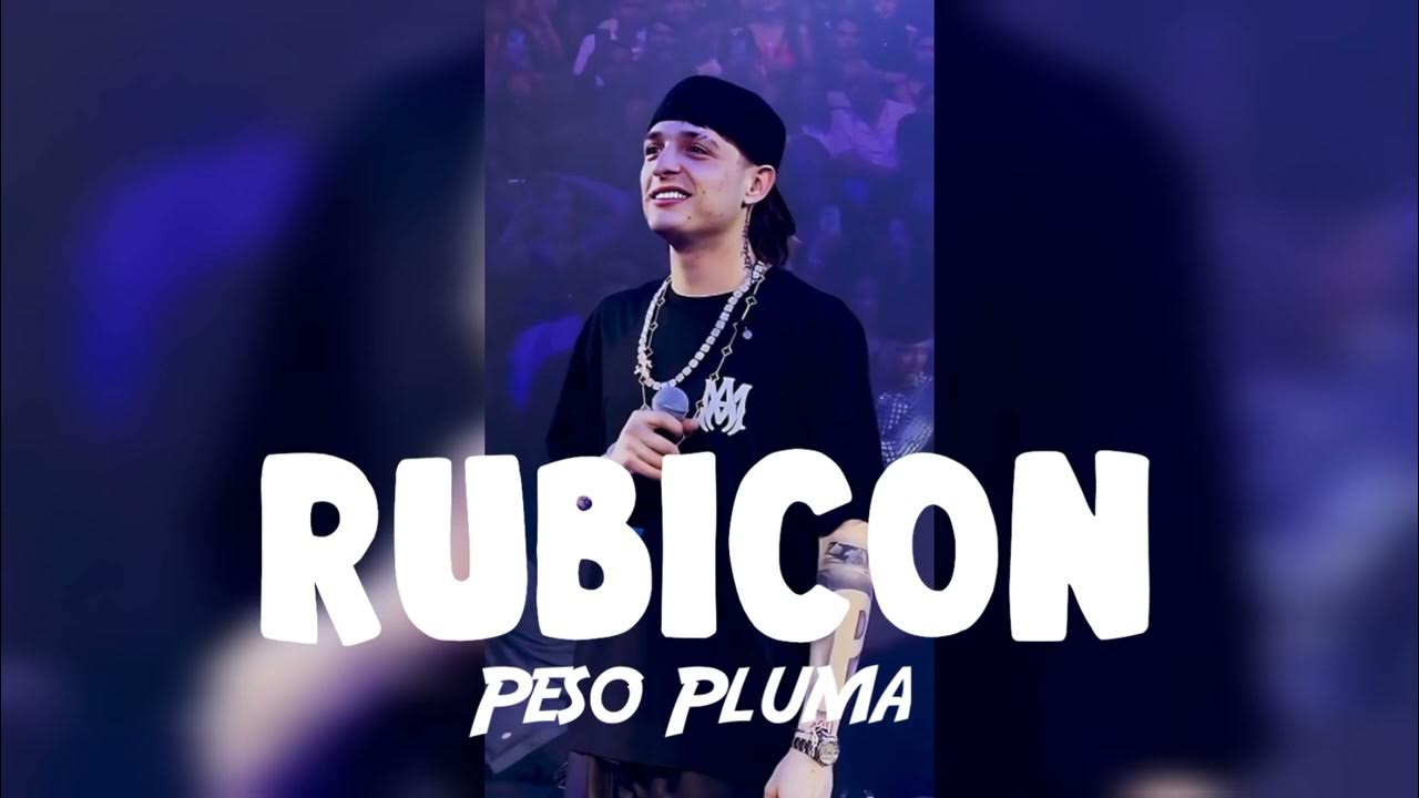 RUBICON - Peso Pluma(Audio Oficial) RUBICON - Peso Pluma(Audio Oficial)