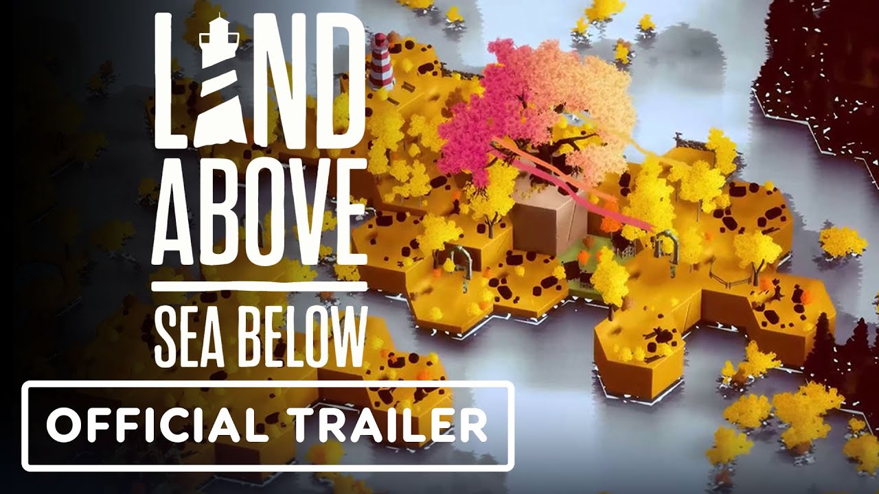 Land Above Sea Below – Official Trailer | Guerrilla Collective Presents 2023