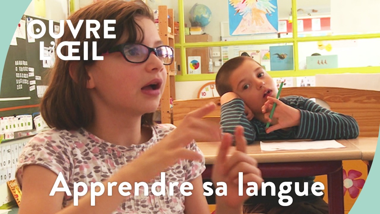 Apprendre sa langue I Ouvre l'oeil