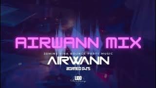 DjAirwann 2022 Vina Bounce Mix