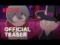 Akuma Kun | Official Teaser | Netflix