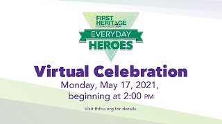 16th Annual Everyday Heroes Virtual Celebration