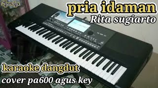 pria idaman rita sugiarto || ( karaoke dangdut ) || cover pa600