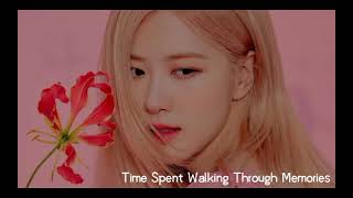 Download Time Spent Walking Through Memories 기억을 걷는 시간 - Blackpink RosÉ Lyrics Video MP3 Time Spent Walking Through Memories 기억을 걷는 시간 - Blackpink RosÉ Lyrics