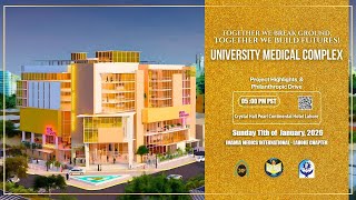 University Medical Complex Fundraiser, Sunday 11th January 2026 - Lahore