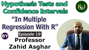 Hypothesis Tests and Confidence Intervals | Professor Zahid Asghar | Pakistan Economic Forum