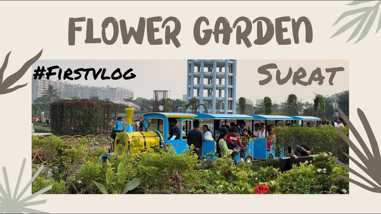 Flower Garden Surat YouTube