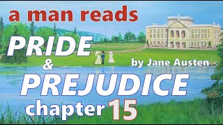 Pride and Prejudice (Chapter 15)