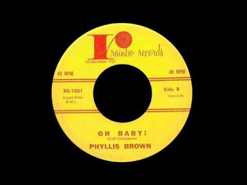 Phyllis Brown - Oh Baby !