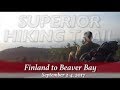 Superior Hiking Trail - Finland to Beaver Bay