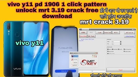 Vivo y11 1906 password unlock mrt 3.19 crack vivo y11 hard reset pattern lock remove 100%👍👍👍done