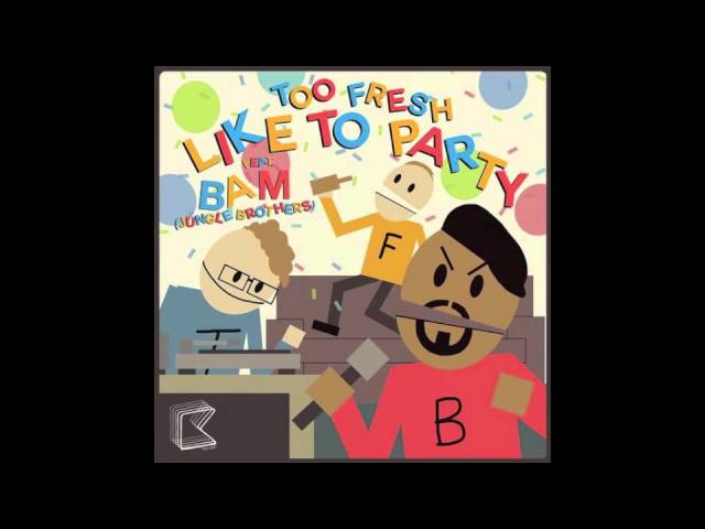 'Like To Party' (Mike Balance Remix) - Too Fresh feat. Bam (Jungle Brothers)