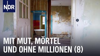 Mit Mut, Mörtel und ohne Millionen (08) | die nordstory | NDR Doku