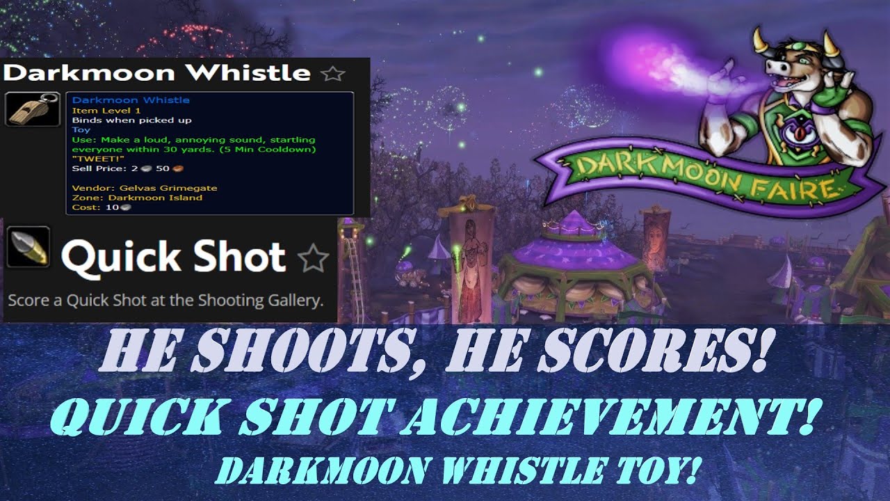 He Shoots, He Scores Quest | Quick Shot Achievement | Darkmoon Whistle Toy | 1 Darkmoon Prize Ticket