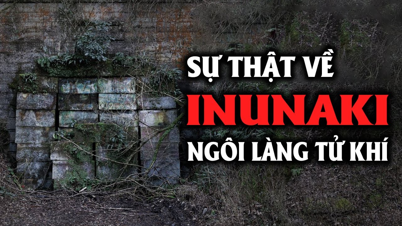 INUNAKI, NGÔI LÀNG TỬ KHÍ CỦA NHẬT BẢN - YouTube