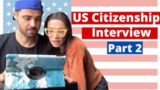 US CITIZENSHIP INTERVIEW EXPERIENCES