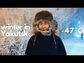 1 day in Yakutsk vlog | How we survive at  -47 °C