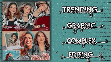 Trending Graphic Complex editing tutorial. Trisha