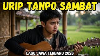 URIP TANPO SAMBAT - Lagu Jawa Terbaru 2026 | Lagu Jawa Viral Ngademin Ati | pakde java musik