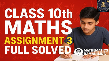 Class 10th CEP Maths ASSIGNMENT 3 solution Maths 10th CEP Assignment 3 solution Maths 10th Assig 3