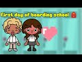 FIRST DAY OF BOARDING SCHOOL PART 2 ~voiced~ #sehar #capcut #toca Boca roleplay