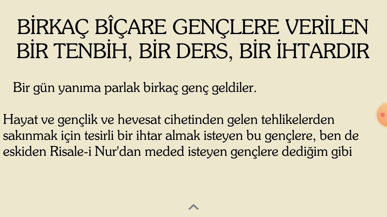 On üçüncü söz (4) Birkaç bîçare gençlere verilen bir tenbih, bir ders, bir ihtardır !