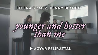 Download lagu younger and hotter than me // selena gomez, benny blanco [magyar felirattal]