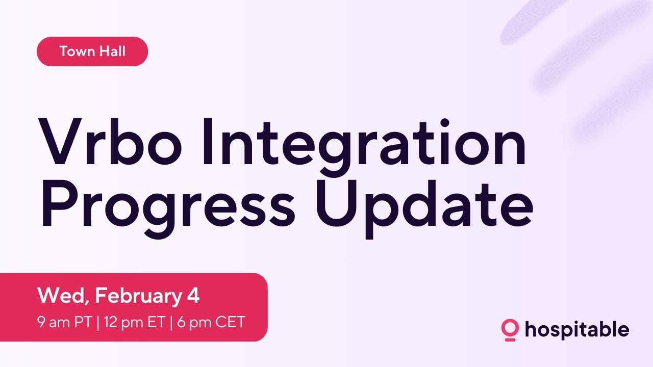 Vrbo Integration Update - Hospitable Town Hall, February 4, 2026
