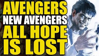 The Ivory Kings: Avengers/New Avengers Vol 19 All Hope Is Lost | Comics Explained