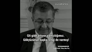 Gökyüzünün Başka Bir Rengide Varmış - Hayati Inanç