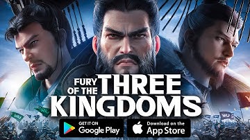 Fury of the Three Kingdoms Gameplay - Android iOS