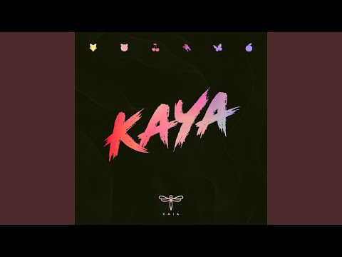 KAYA - YouTube