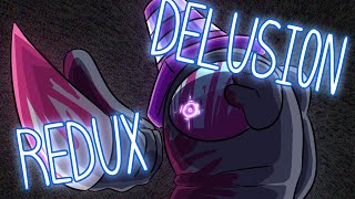 Video thumbnail of "DELUSION with LYRICS! [Redux] | VS Impostor V4 with LYRICS!"