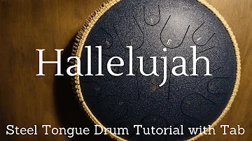 Hallelujah [Steel Tongue Drum Tutorial with tabs]