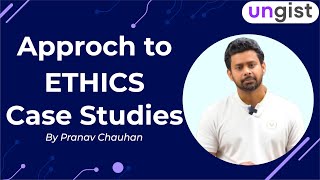 Ethics Case Studies | Ethics lecture for UPSC | GS Paper 4 UPSC | Ethics classes for IAS in English