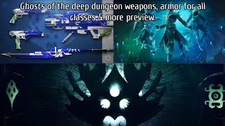 Destiny 2: ghosts of the deep dungeon weapons, armor for all classes & more preview.