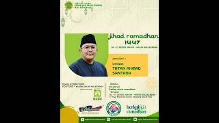 JIHAD RAMADHAN || Ustadz Tatan Ahmad Santana