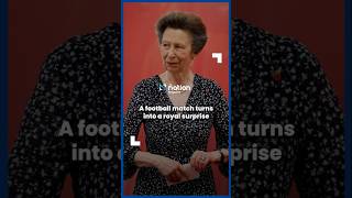 A football match turns into a royal surprise