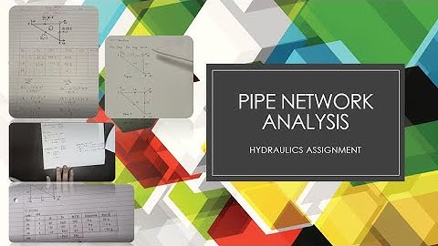 Pipe Network Analysis (Hydraulics)