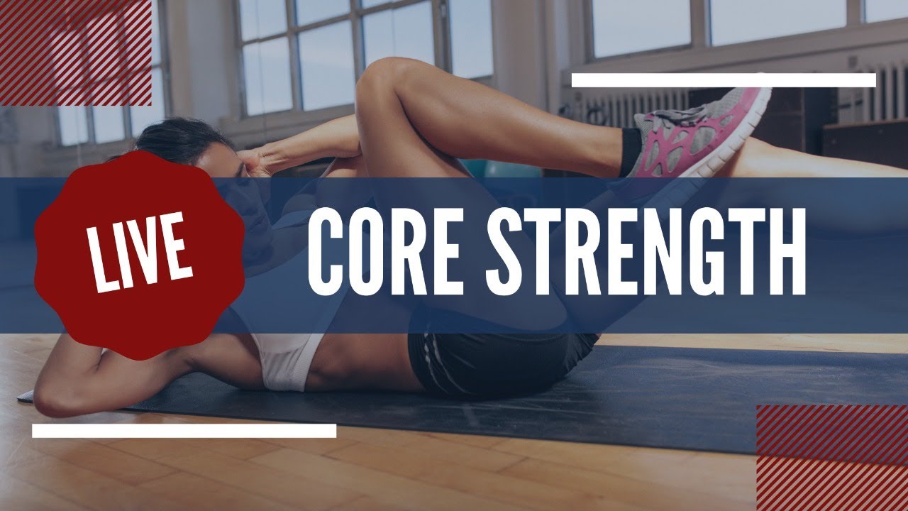 Core Strength YouTube