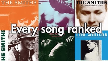THE SMITHS: every song ranked WORST to BEST