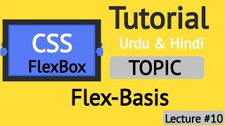How to use Flex-Basis in CSS flexbox |Flex-Basis| tutorial in Urdu and Hindi.