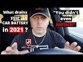 What drains your CAR BATTERY in 2021 - you didn't even notice | 🛑 Tips & Tricks!