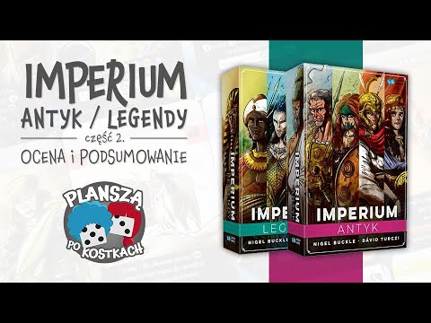 Imperium: Antyk i Legendy #2 | Ocena i podsumowanie