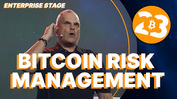 Bitcoin Risk Management - Bitcoin 2023