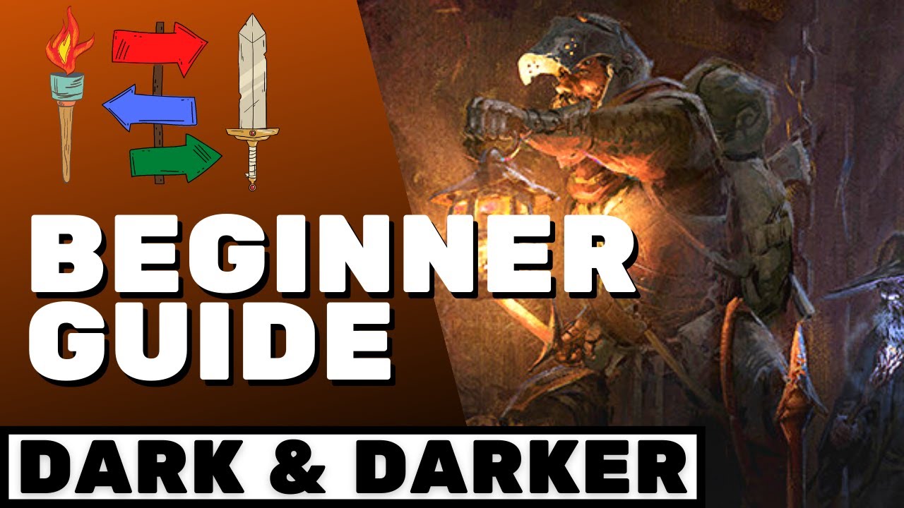 Dark and Darker Beginners Guide 2023 - MMOPIXEL