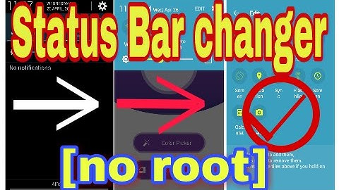 How to status bar changer on android no root