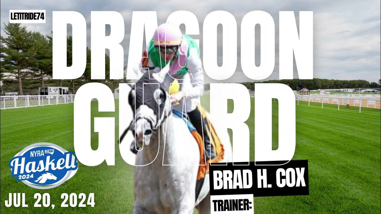 Never Bet Against Dragoon Guard Haskell 2024 horseracing bet fanduel