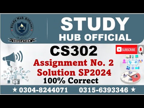 CS302 Assignment 2 100% Correct Solution 2024, CS302 Assignment 2 ...