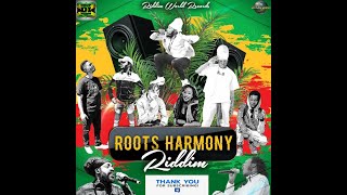 Roots Harmony Riddim Mix (2023) Lutan Fyah, Norris Man, Don Creety, Mc Pattexx x Drop Di Riddim